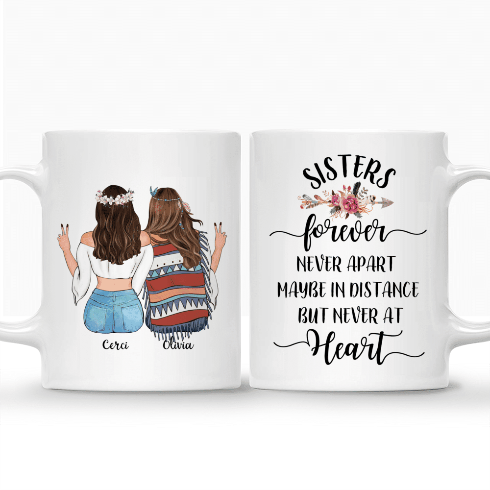 Personalized Mug - Boho Hippie Bohemian - Sisters Forever Never Apart Maybe In Distance But Never At Heart (S)_3