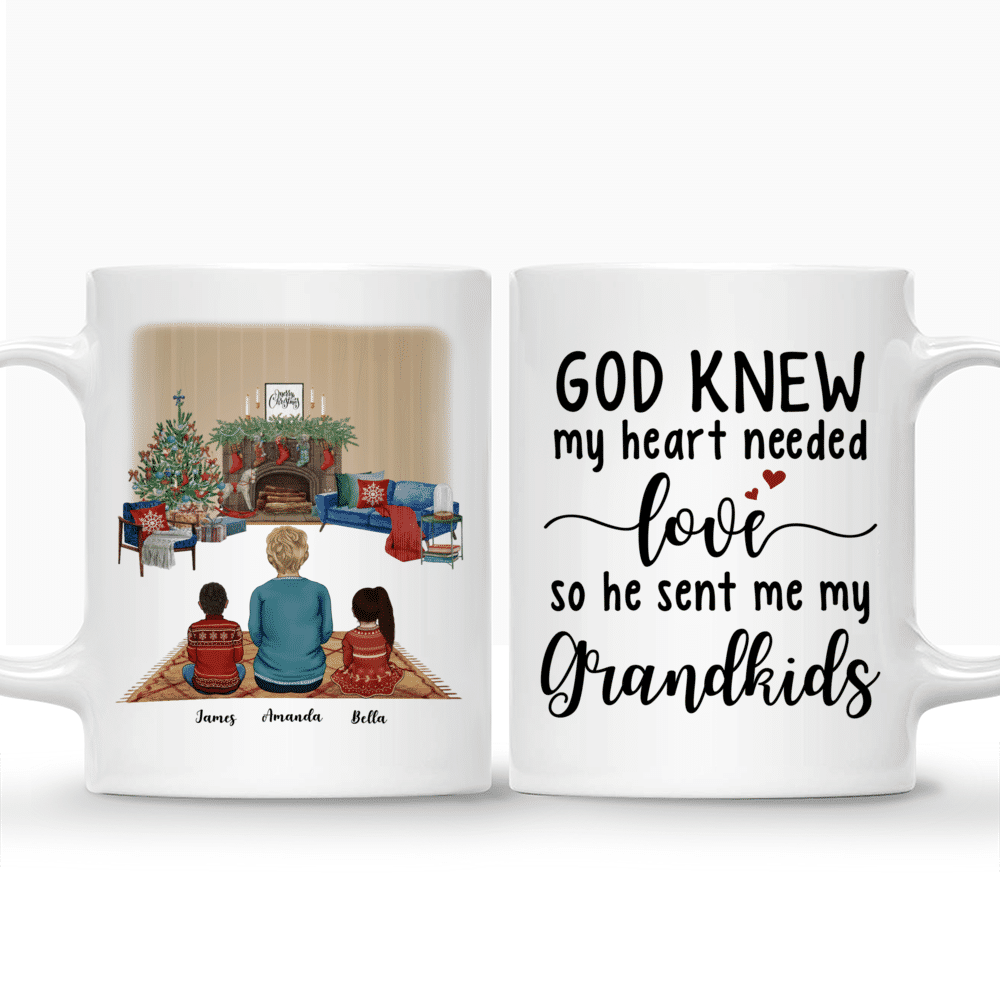 Personalized Mug - Grandma & Grandchildren - God Knew My Heart Needed Love So He Sent Me My Grandkids_3