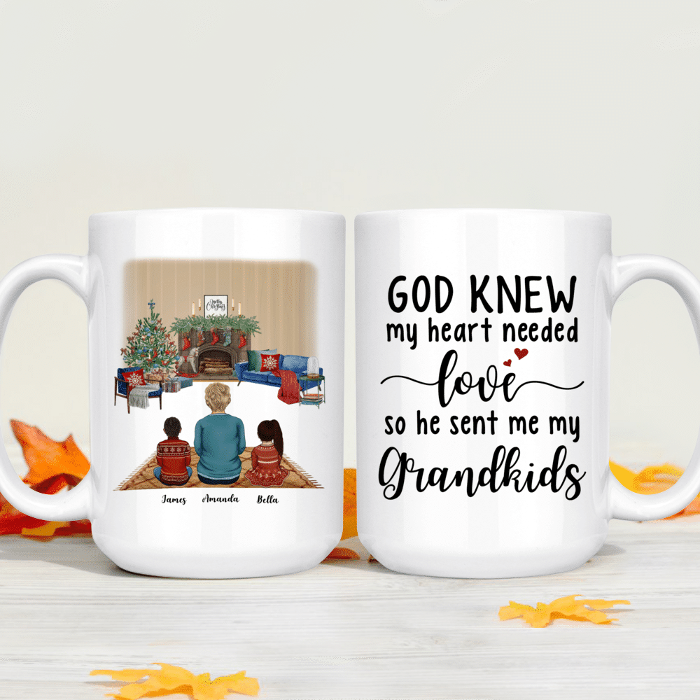 Personalized Mug - Grandma & Grandchildren - God Knew My Heart Needed Love  So He Sent Me My Grandkids