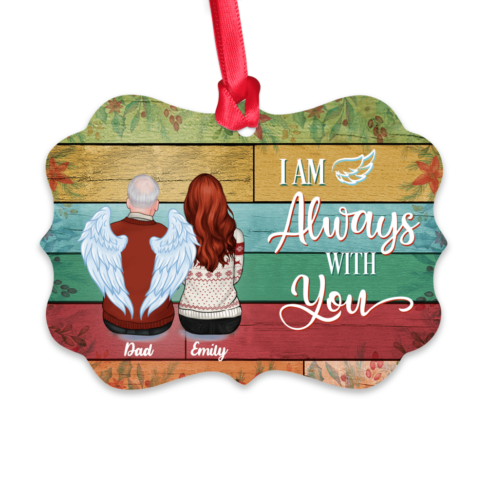 Personalized Ornament - Family Memorial Ornament - I Am Always With You (Up to 4 People - Colorful)_1