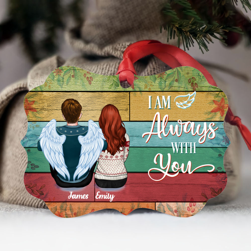 Colorful Ornament - I Am Always With You - Family Memorial Christmas Ornaments