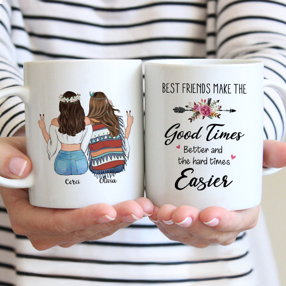 Personalized Mug - Best Friends Make The Good Times Better...