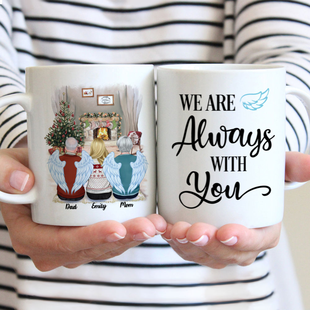 Personalized Mug - Christmas Memorial Mug - We Are Always With You