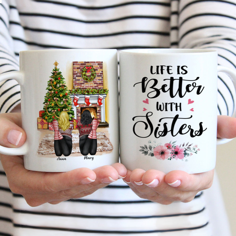 Personalized Mug - Up to 3 Girls - Life Is Better With Sisters
