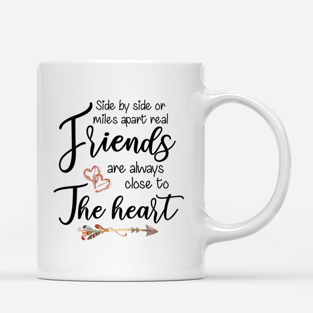 Boho Hippie Bohemian - Side By Side Or Miles Apart Real Friends Are Always  Close To The Heart (S) - Personalized Mug, image size:1000x1000