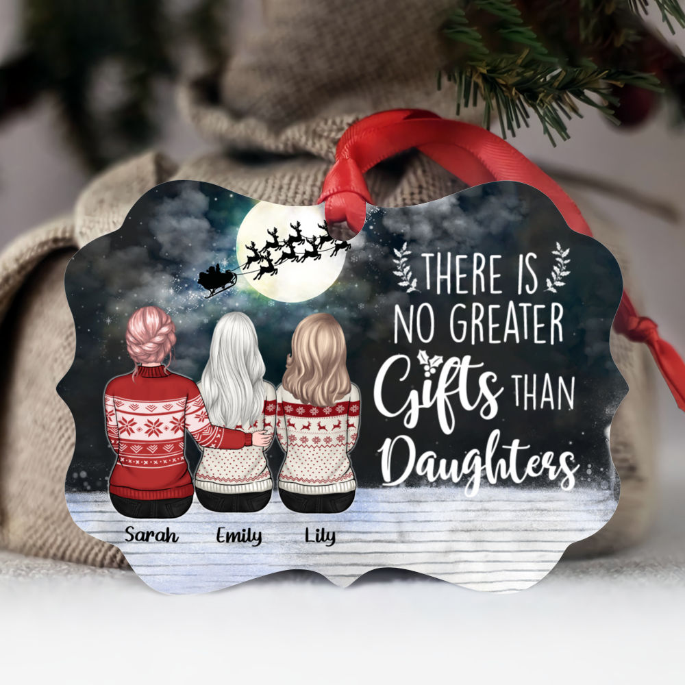Personalized Ornament - Family Christmas - There is no greater gift than daughters (Ornament)
