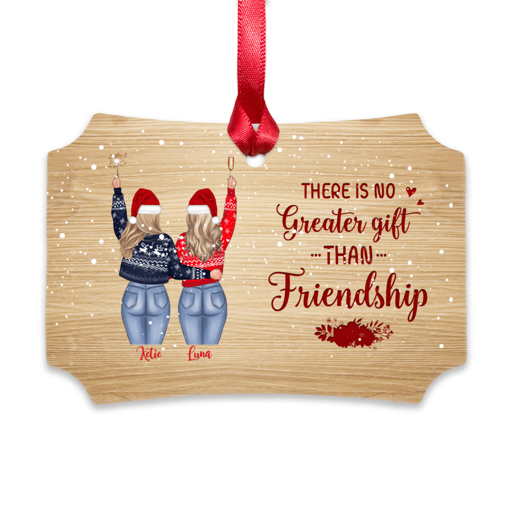 There's No Greater Gift Than Friendship - Personalized Aluminum Ornament -  Family Sitting