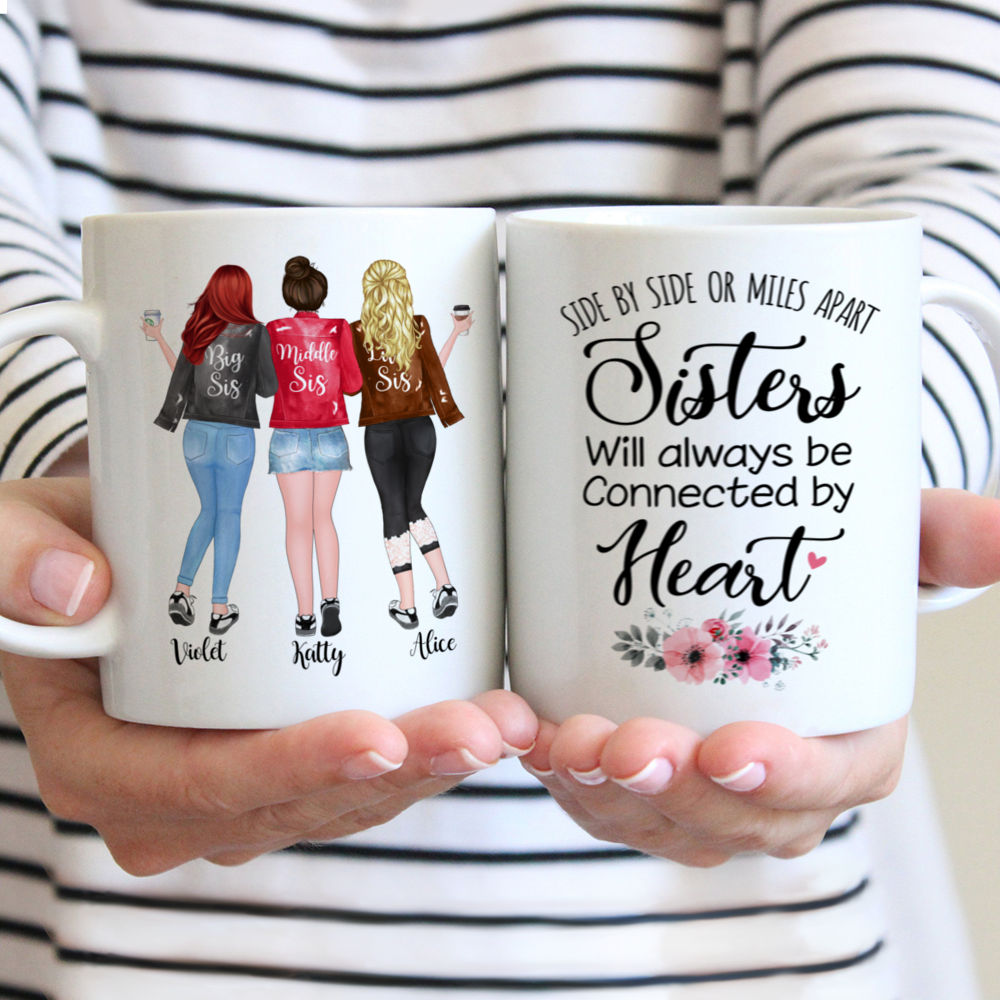 Personalized Mug - Up to 5 Sisters - Side by side or miles apart, Sisters will always be connected by heart - Colorful