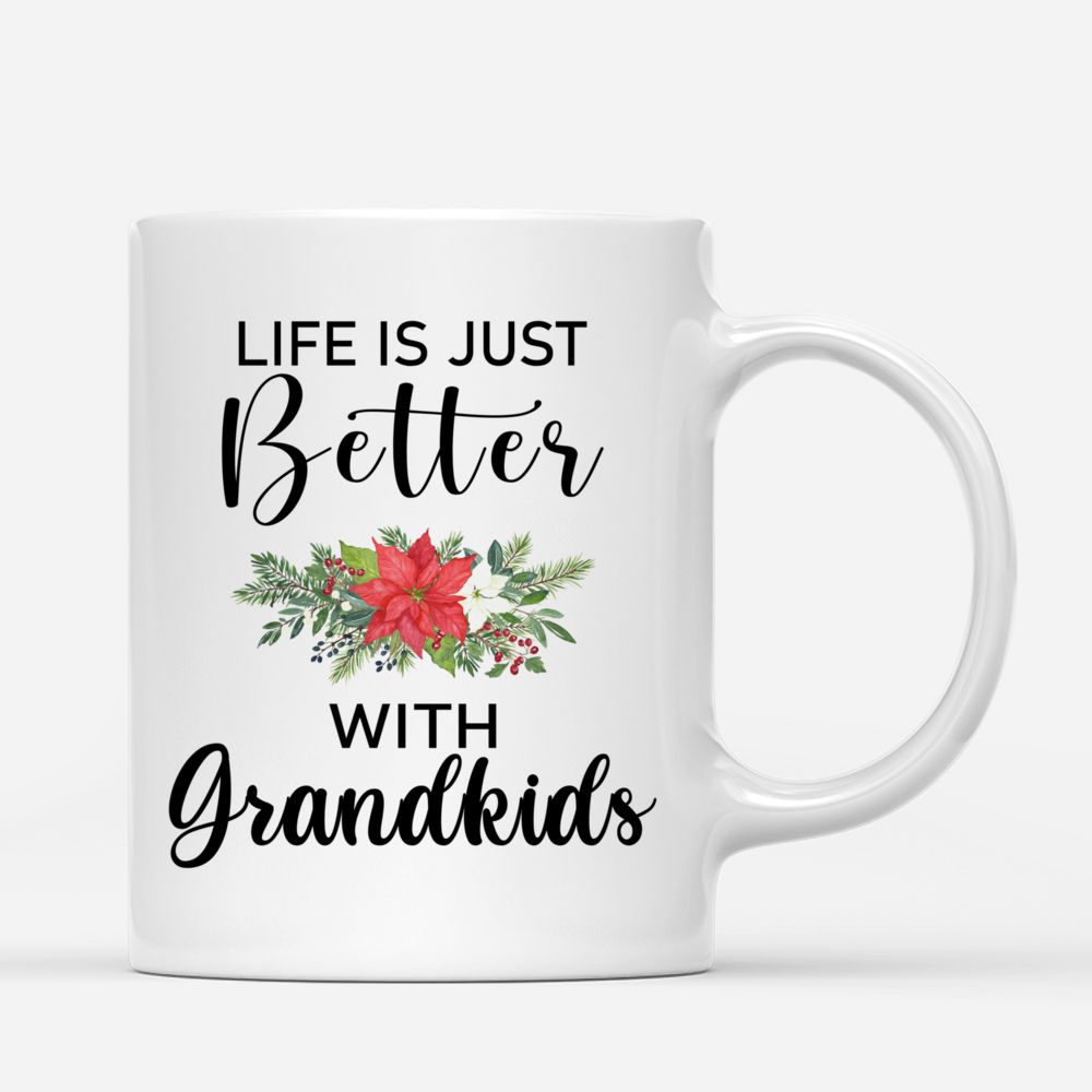 Up to 9 Kids - Life Is Better With GrandKids (v2) - Personalized Mug_2