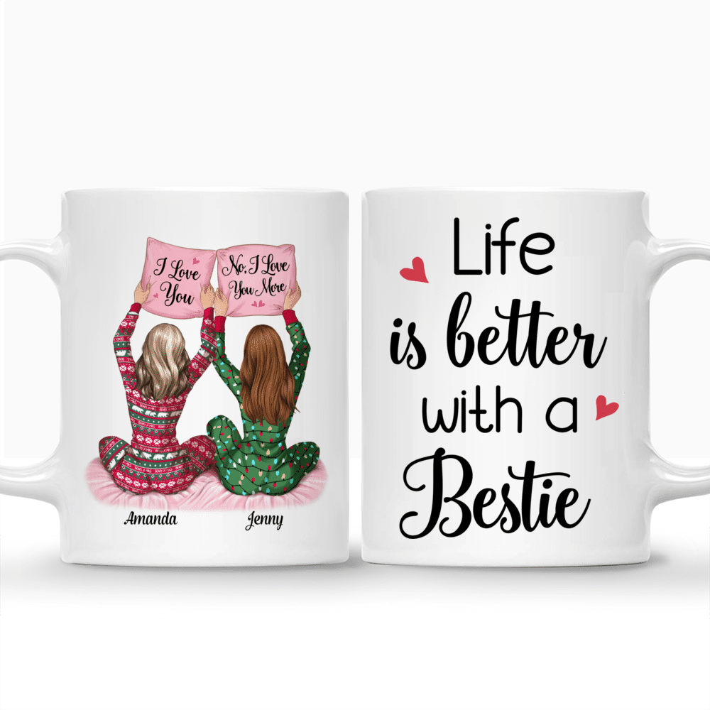 Personalized Mug - Pajama Girls - Life Is Better With A Bestie_3