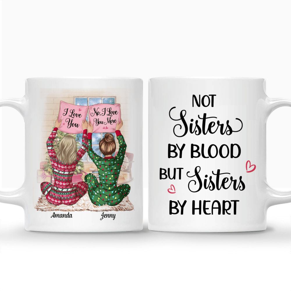 Personalized Mug - (v2) Pajamas Girls - Not Sisters By Blood But Sister By Heart_3