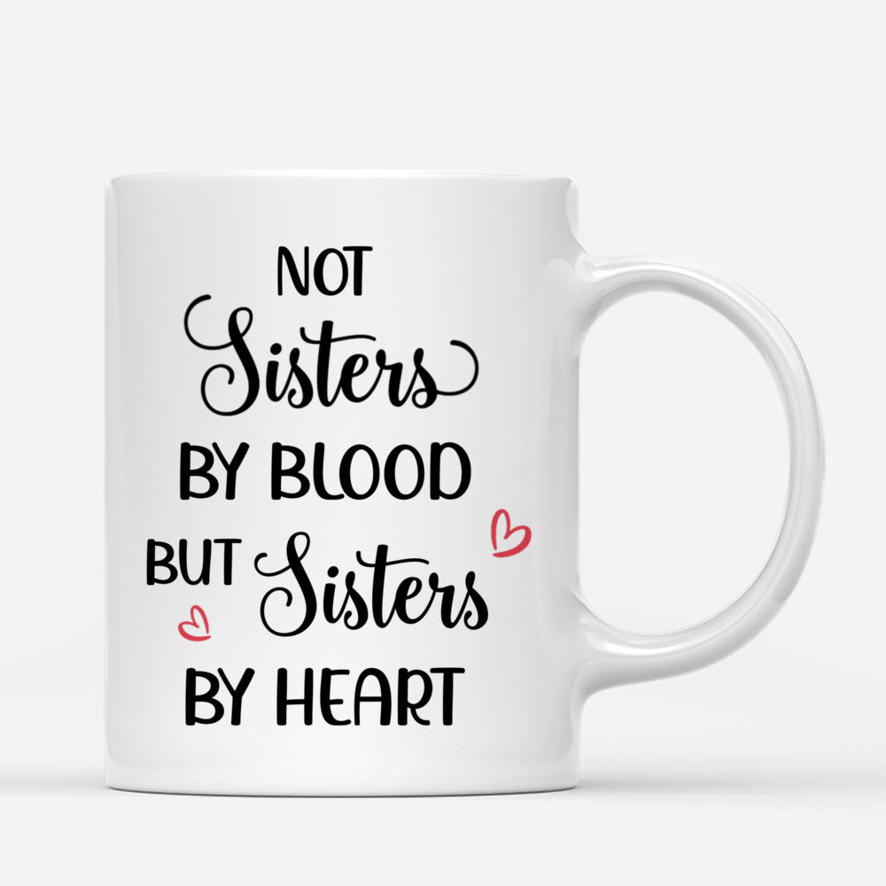 Personalized Mug - (v2) Pajamas Girls - Not Sisters By Blood But Sister By Heart_2