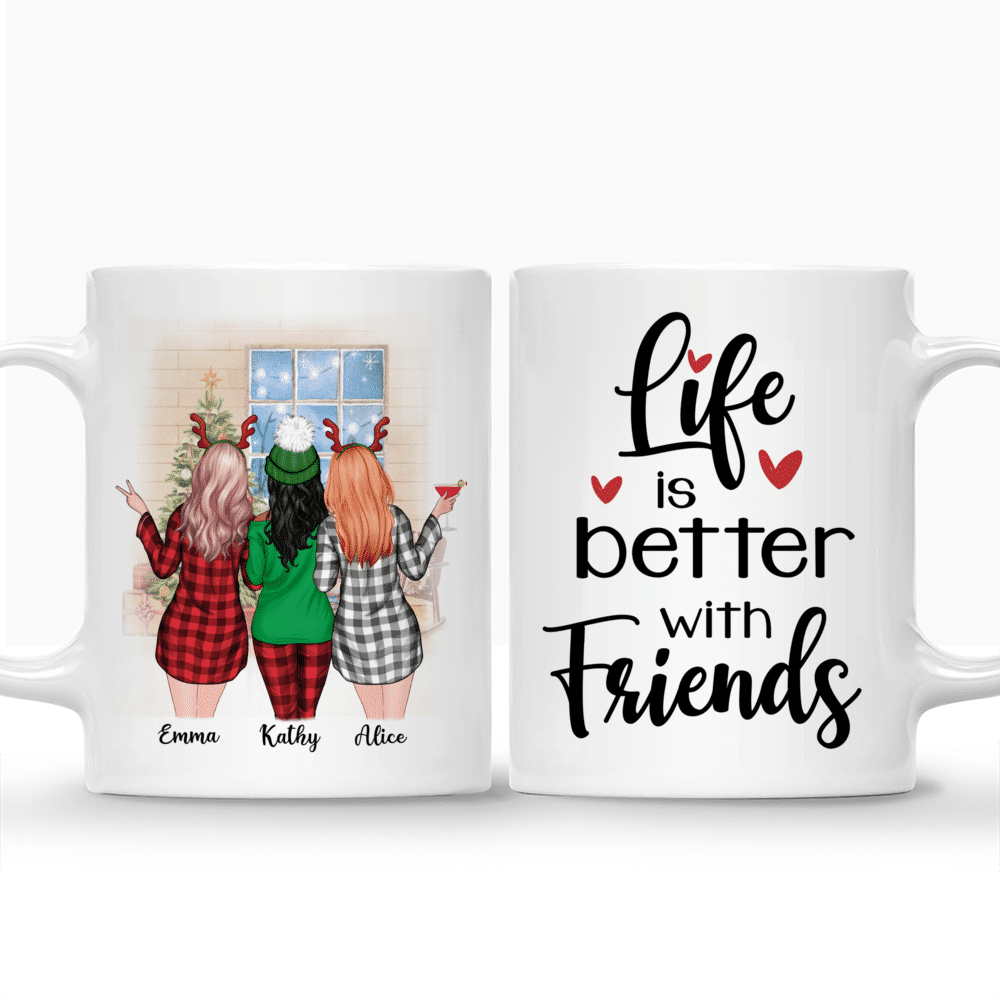 Personalized Mug - Best friends - PAJAMAS PARTY - Life is better with friends_3