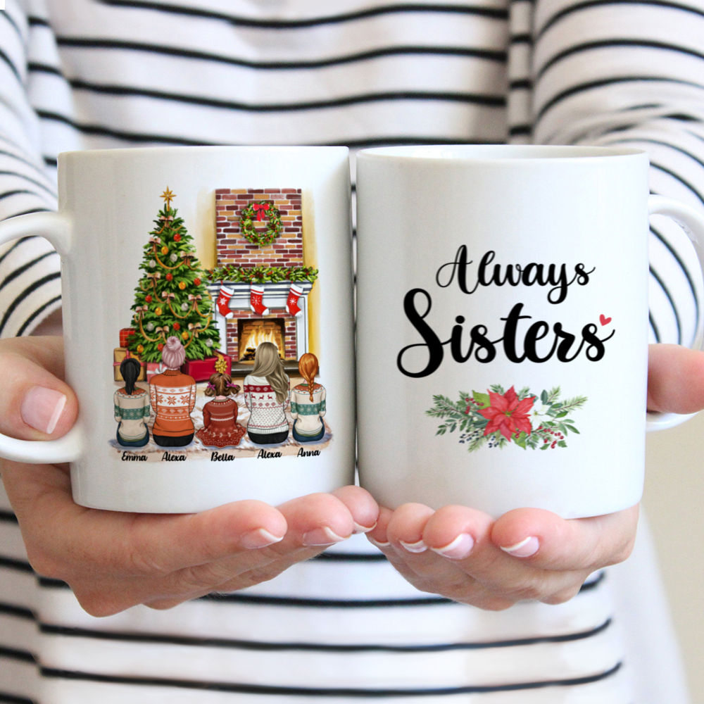 Personalized Mug - Up to 5 Girls - Always Sisters (3 size)