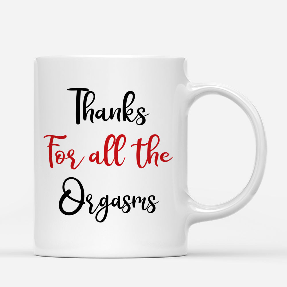 Personalized Mug - Kissing Couple Mug - Thanks For All The Orgasms - Valentine's Day Gifts, Couple Gifts, Valentine Mug, Gifts For Her, Him_2