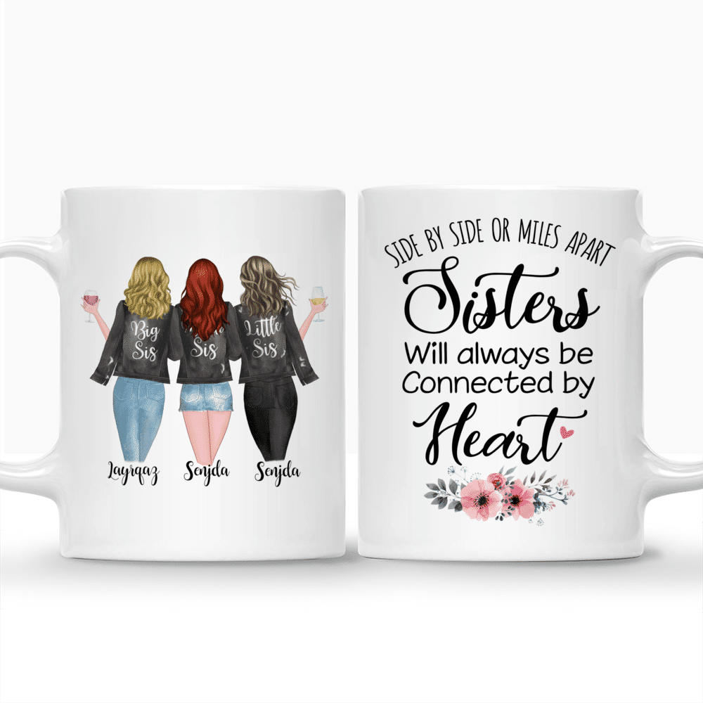 Personalized Mug - Up to 5 Sisters - Side by side or miles apart, Sisters will always be connected by heart_3