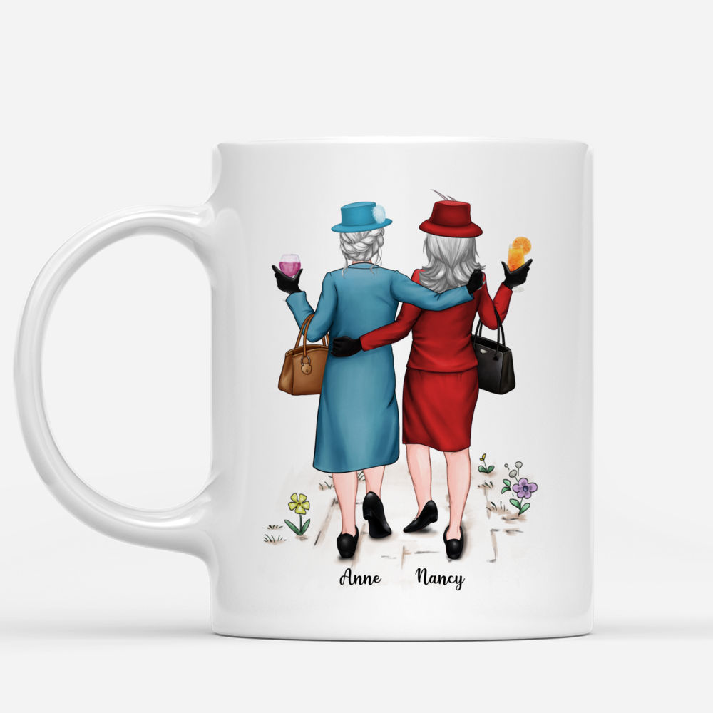 Personalized Mug - Best friends mug - We'll Be Friends Until We're Old And Senile, Then We'll Be New Best Friends_1