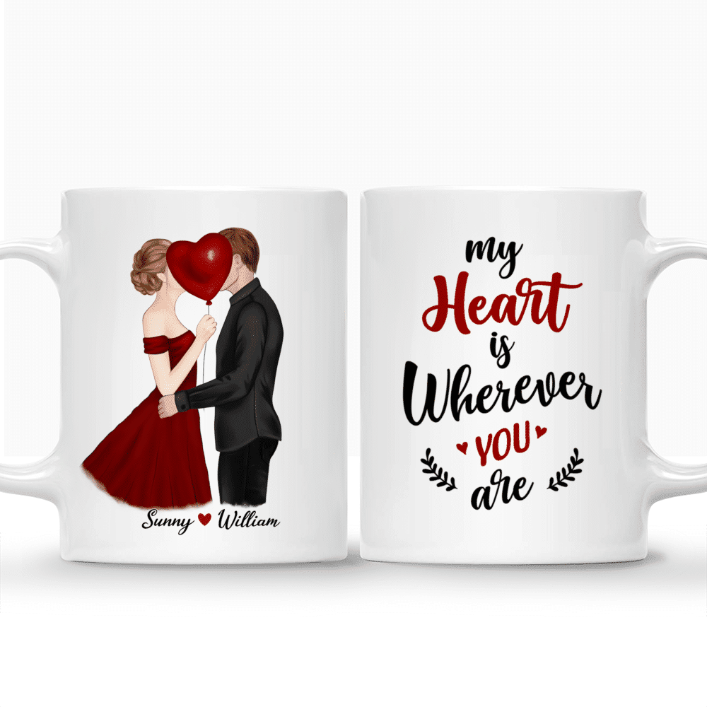 Personalized Mug - Kissing Couple Mug - My Heart Is Wherever You Are - Valentine's Day Gifts, Couple Gifts, Valentine Mug_3