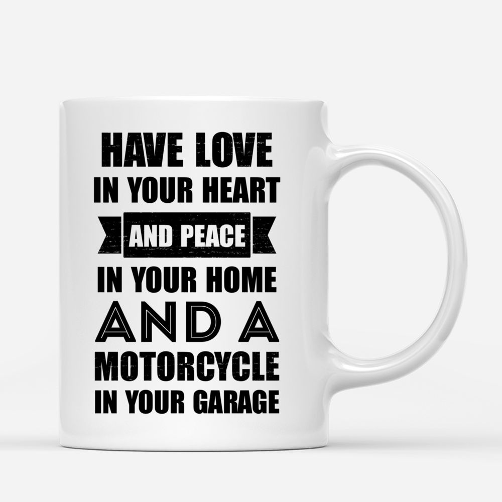 Biker Couple - Have love in your heart and peace in your home and a motorcycle in your garage - Valentine's Day Gifts, Couple Gifts - Personalized Mug_2