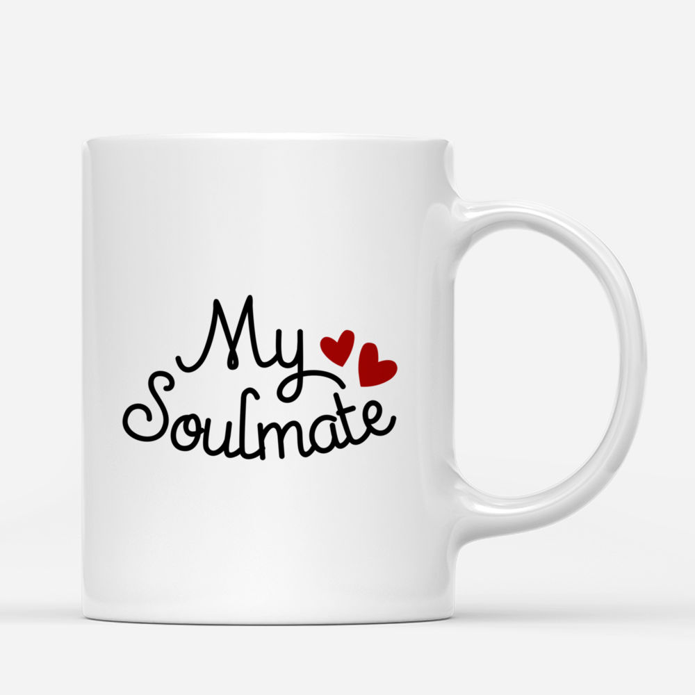 Personalized Valentines Mug - My Soulmate_2