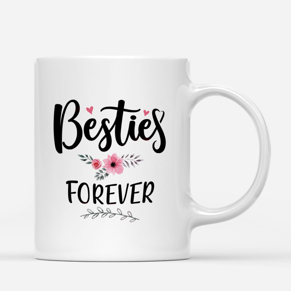 Personalized Mug - Enjoy Today - Besties Forever_2