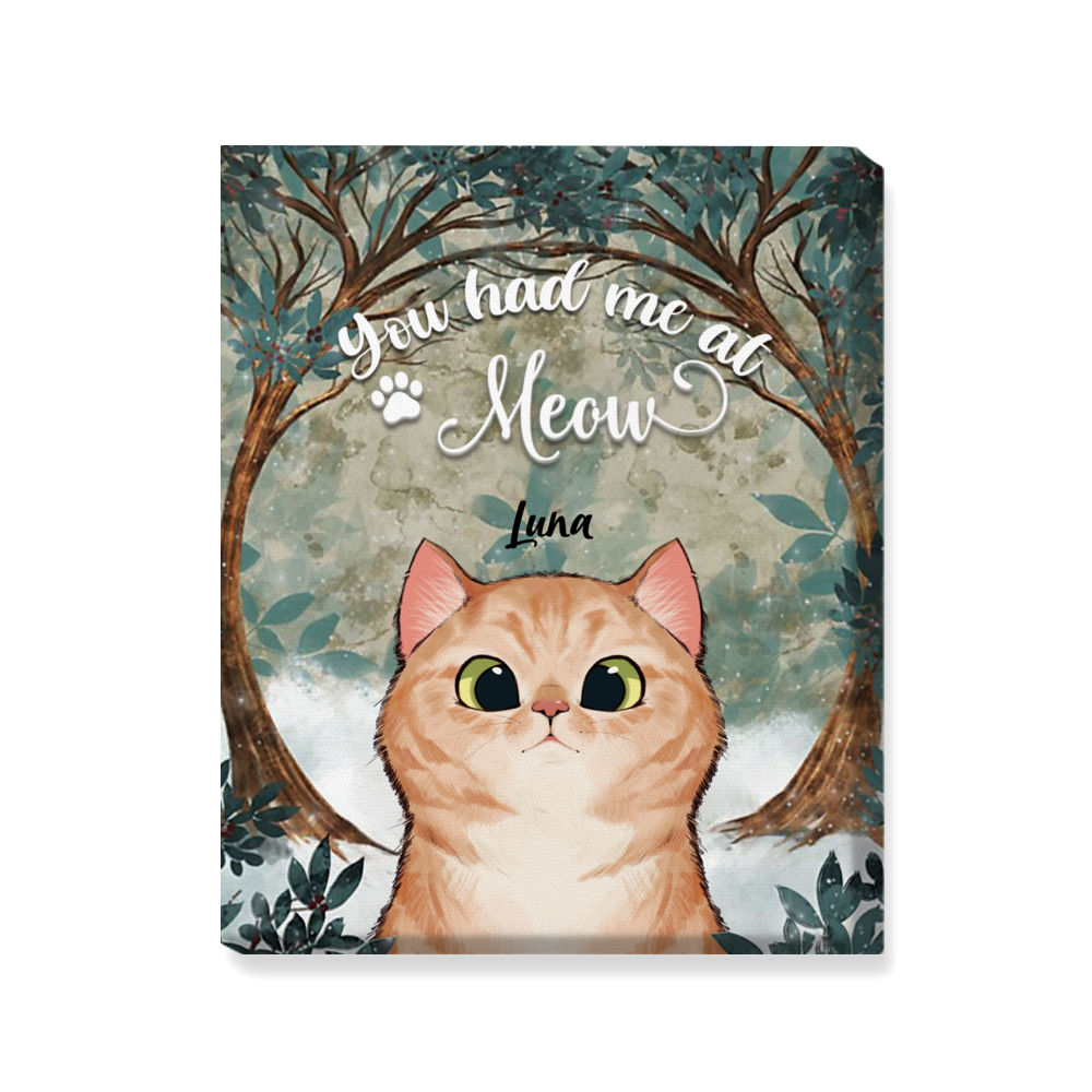 Personalized Wrapped Canvas - You Had Me At Meow