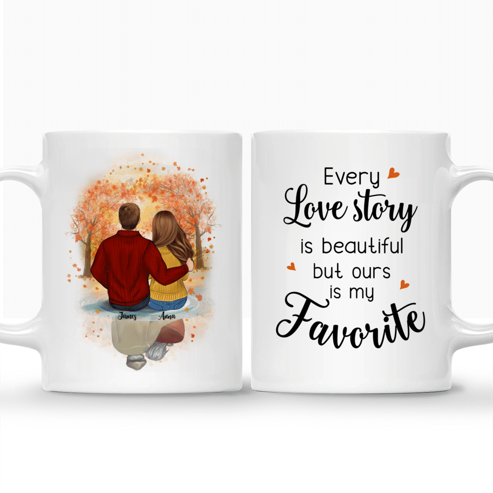 Personalized Mug - Couple Mug - Autumn - Every Love Story Is Beautiful But Ours Is My Favorite - Valentine's Day, Anniversary gifts, Couple Gifts_3