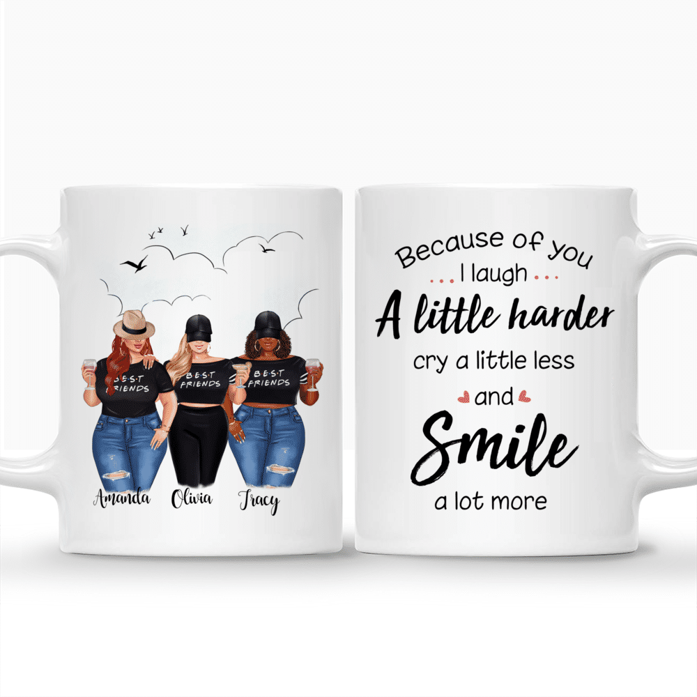 Topic - Personalized Mug - 2/3 Girls - Because Of You I Laugh A Little Harder Cry A Little Less And Smile A Lot More - Personalized Mug_3