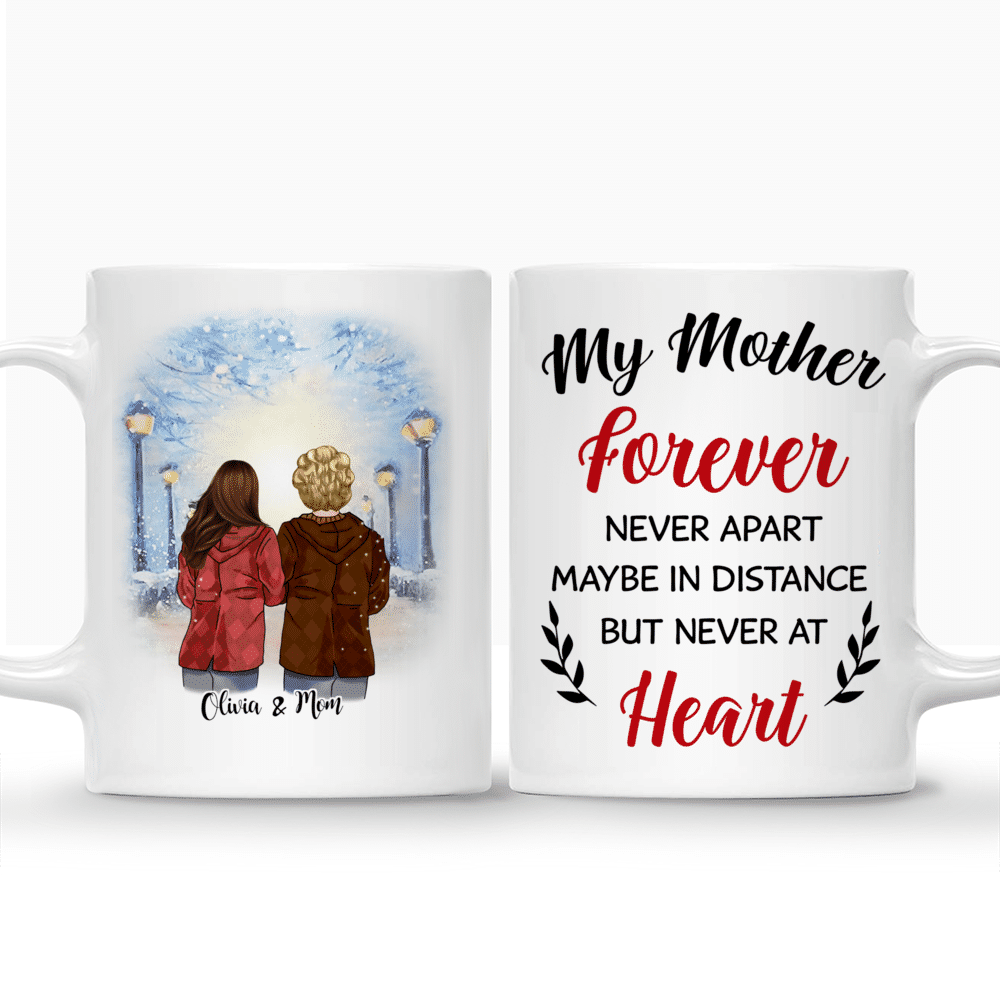 Personalized Mug - Topic - Personalized Mug - Mother and Daughter - My mother forever Never apart Maybe in distance But never at heart_3