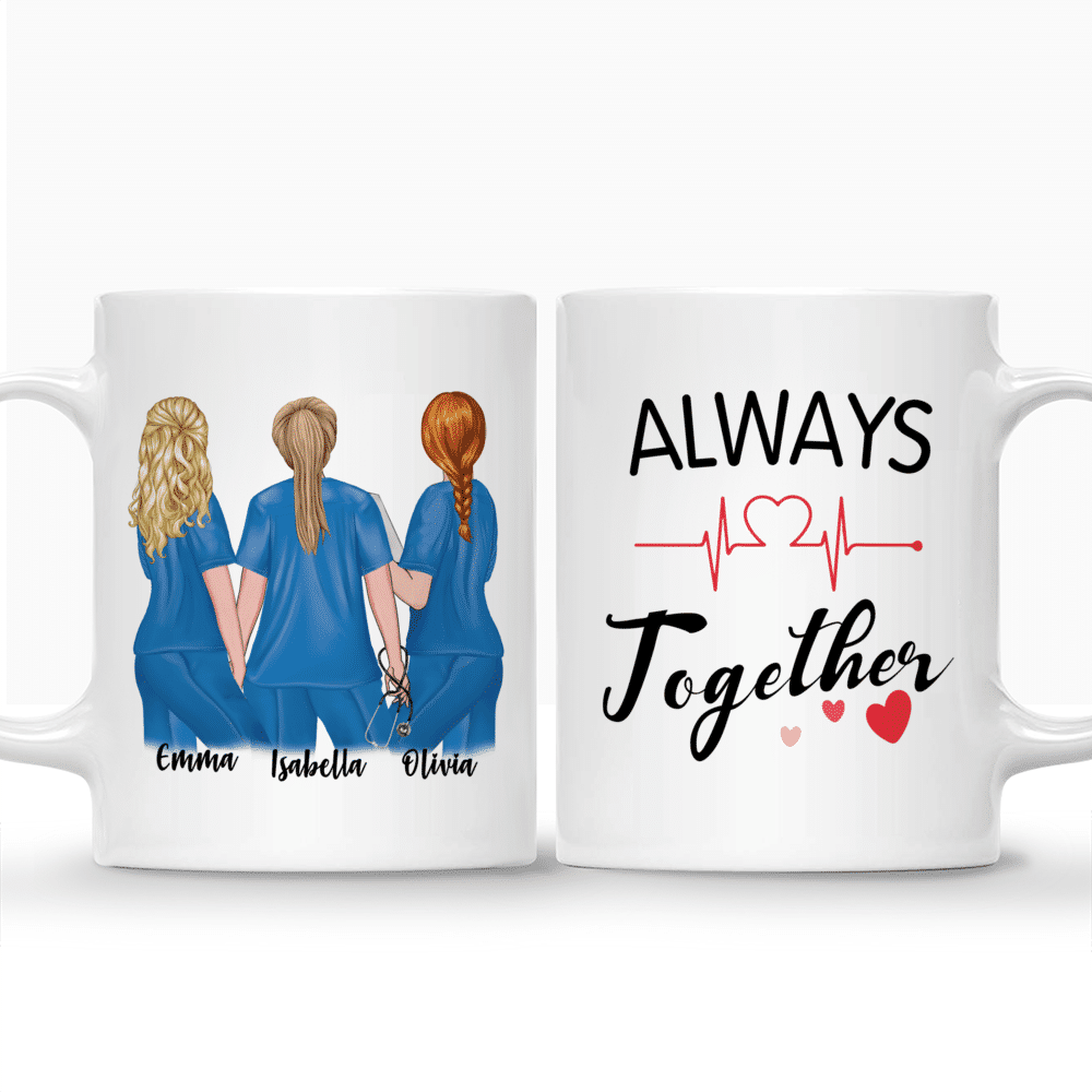 Topic - Personalized Mug - 3 Nurses - Always Together - Personalized Mug_3