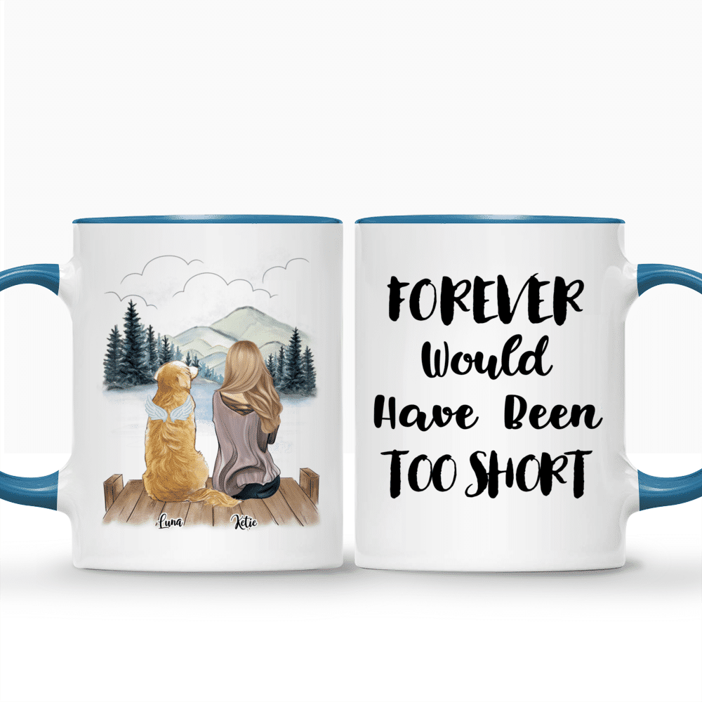 Personalized Mug - Forever Would Have Been Too Short Custom Mug