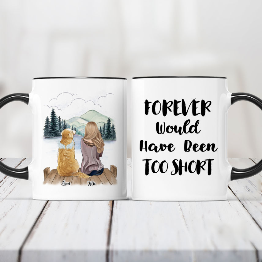 Personalized Mug - Forever Would Have Been Too Short Custom Mug