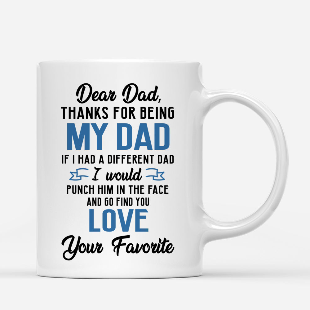 Personalized Mug - Father and Daughter - Dear Dad Thanks for being my dad..._2