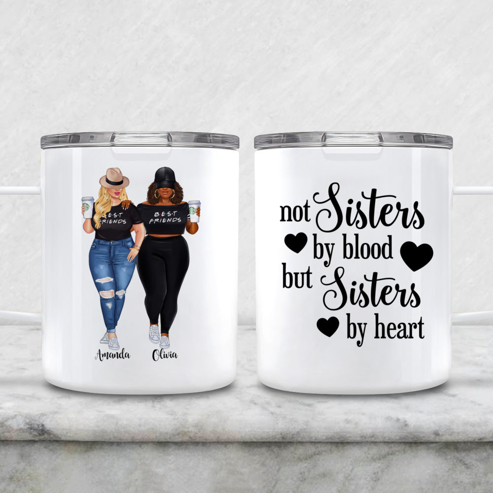 Personalized Mug - Topic - Personalized Mug - 2 Girls Full body - Not  Sisters By Blood But Sisters By Heart