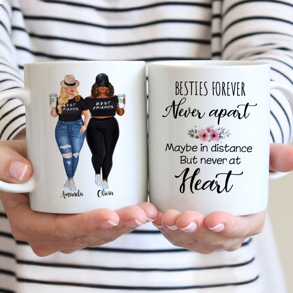 Personalized Mug - Topic - Personalized Mug - 2 Girls Full body - Besties Forever Never Apart Maybe In Distance But Never At Heart