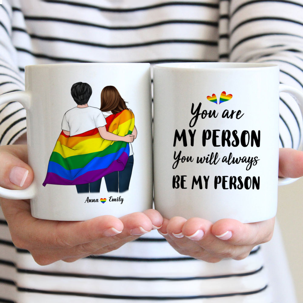 Personalized Mug - You're My Person - You'll Always Be My Person (LGBT Couple)