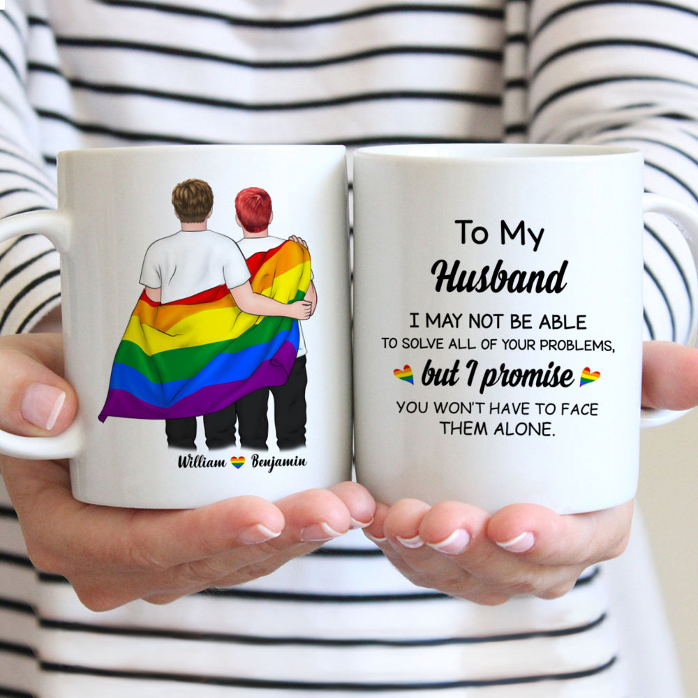 Customized LGBT Mug - To My Husband To My Husband I May Not Be Able To Solve