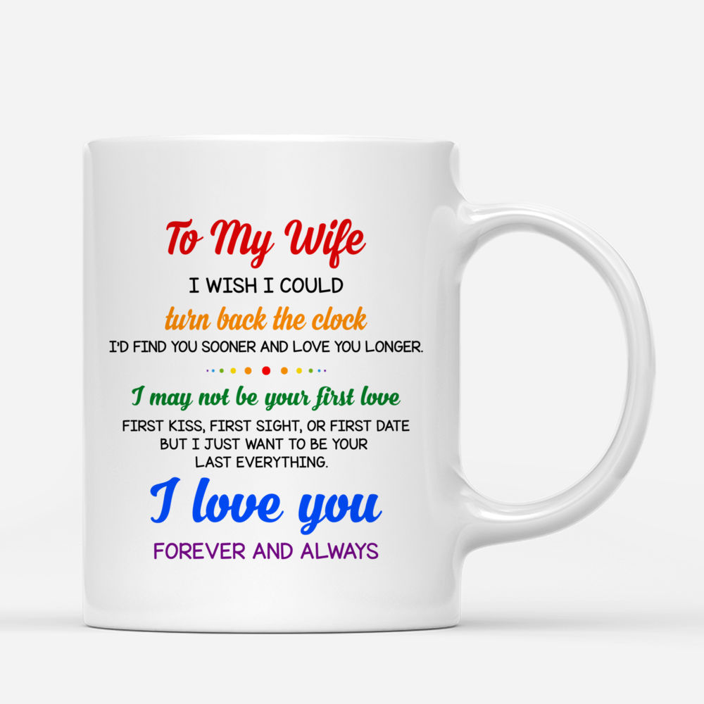 Personalized Mug - To My  Wife I Wish I Could Turn Back The Clock..._2