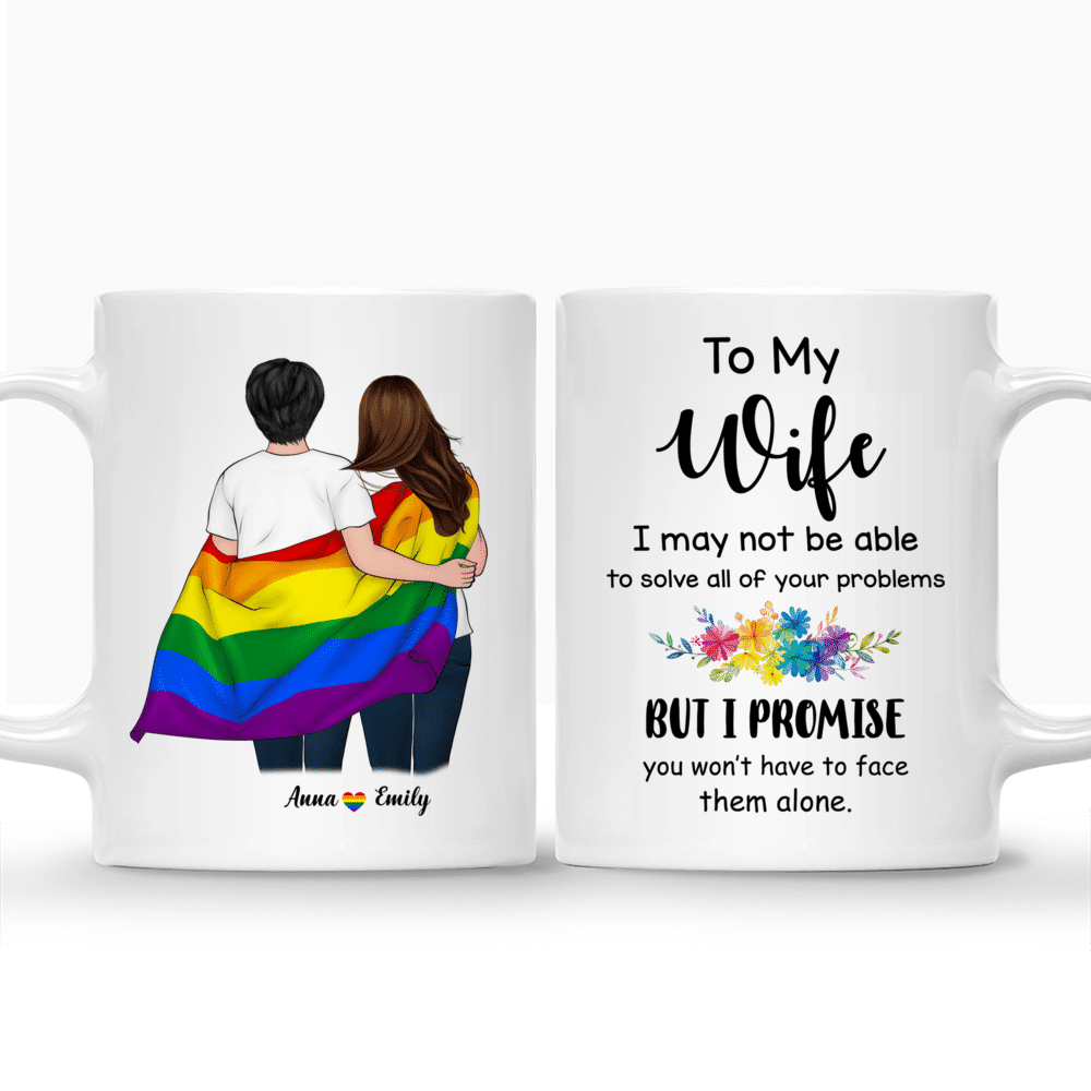 To My Wife I may not be able to solve all of your problems - Couple Mug, Couple Gifts, Valentine Gift For Wife