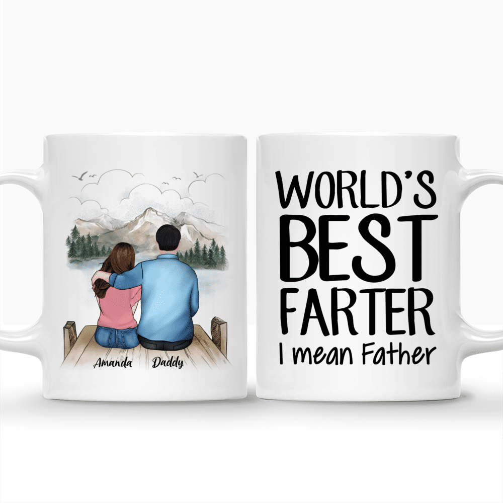 Topic - Personalized Mug - Father and Daugther Funny - Worlds Best Farter I mean Father_3