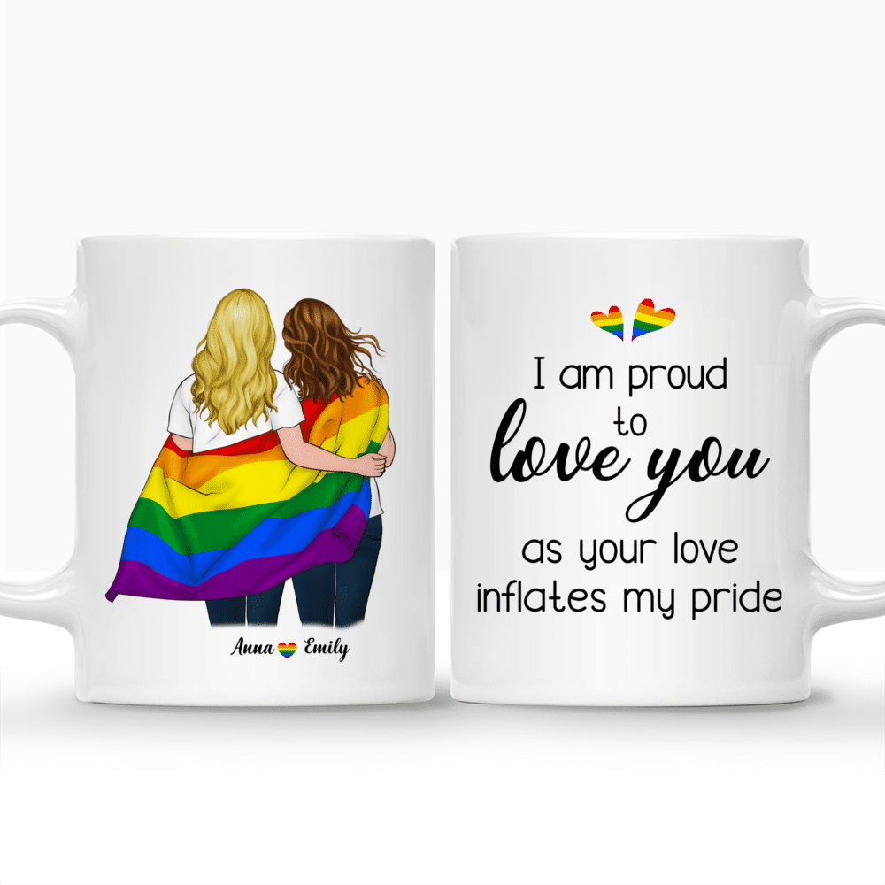 Personalized Mug - LGBT Couple - I am proud to love you as your love inflates my pride - Valentine's Day Gifts, Couple Gifts, Couple Mug_3