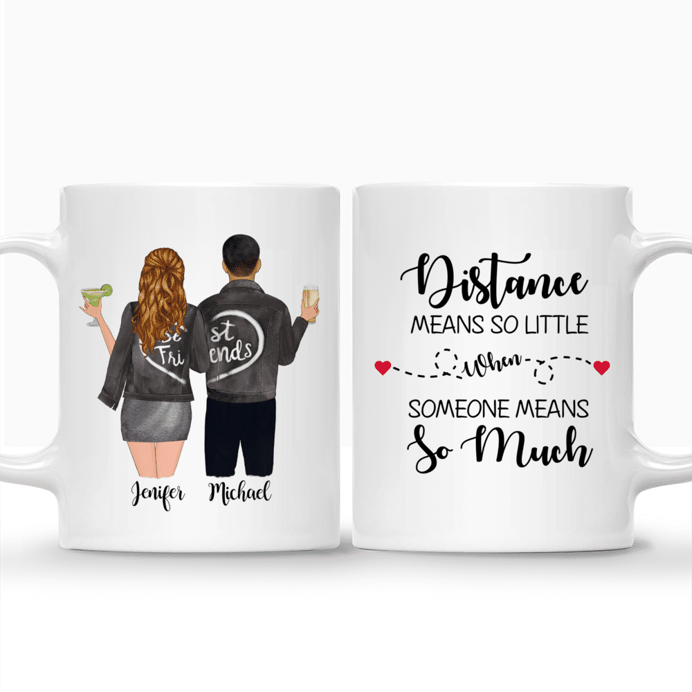 Topic - Personalized Mug - Male & Female Friends - Distance Means So Little When Someone Means So Much - Personalized Mug_3