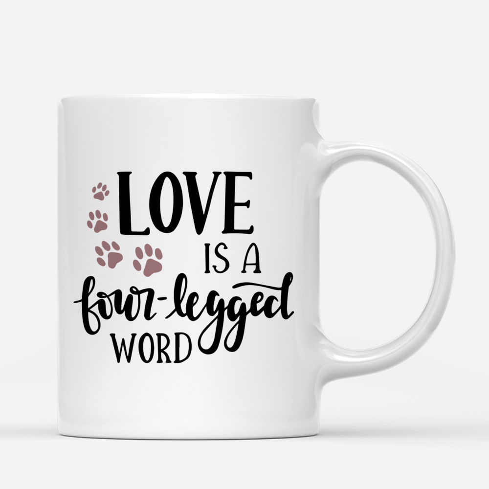 Personalized Mug - Girl and Dogs - Love Is A Four Legged World_2