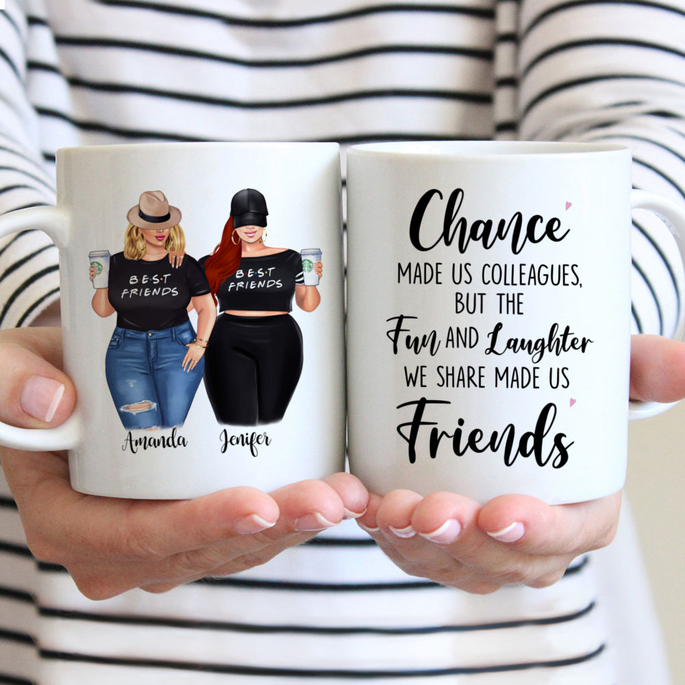 Personalized Mug - Gift For Colleague - Chance made us colleagues, but the fun and laughter we share made us friends