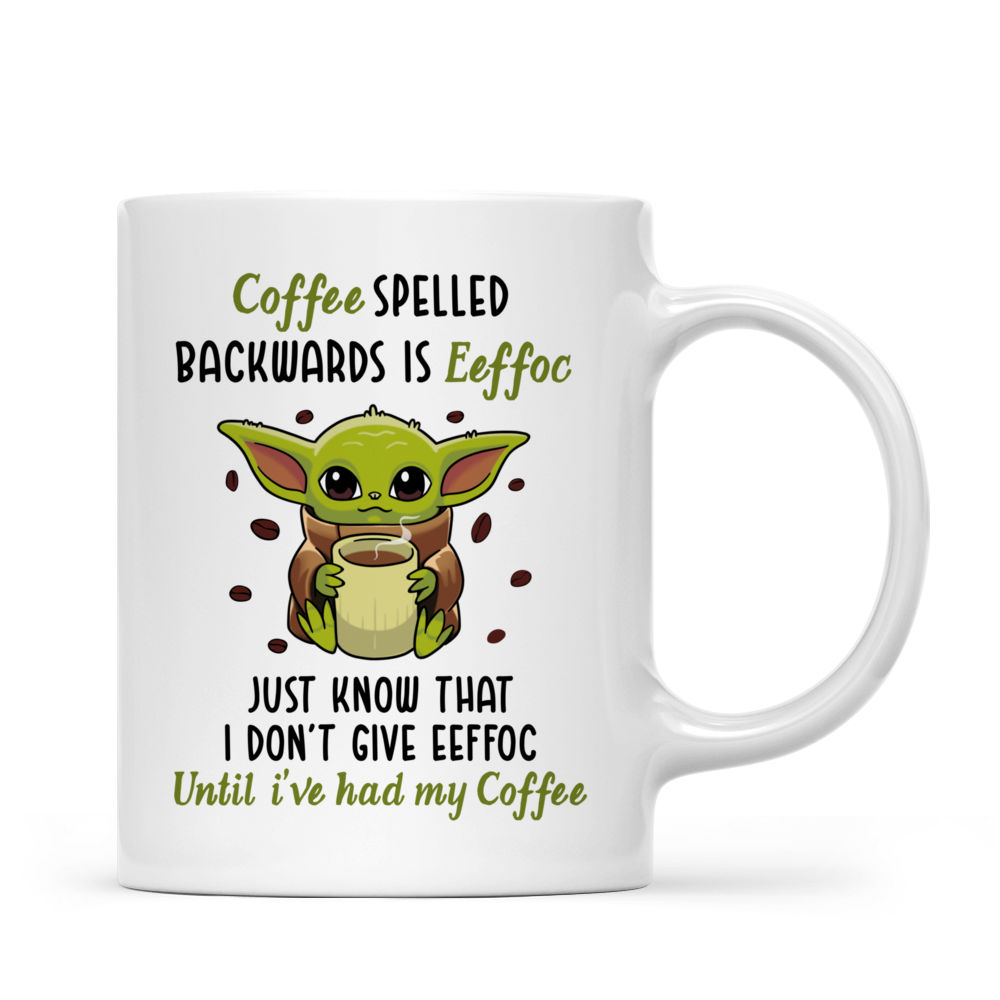 Baby Yoda Mug, Since You Know It All Mug, Funny Mug, Yoda Best Mug