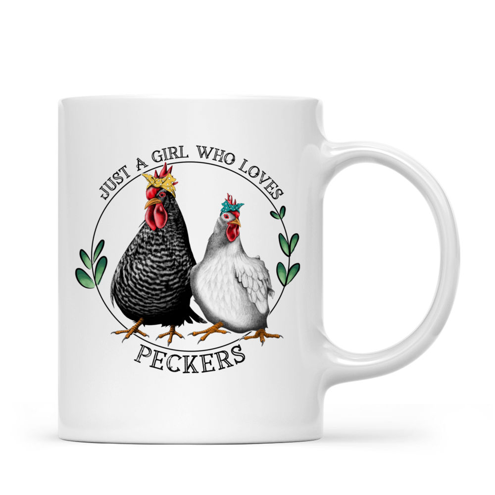 Funny Mug - 11ounce Coffee Tea Mug, Funny Chicken Lovers Gift Just A Girl Who Loves Peckers Coffee Tea Mug Birthday Gift Christmas Gift - Mug_1