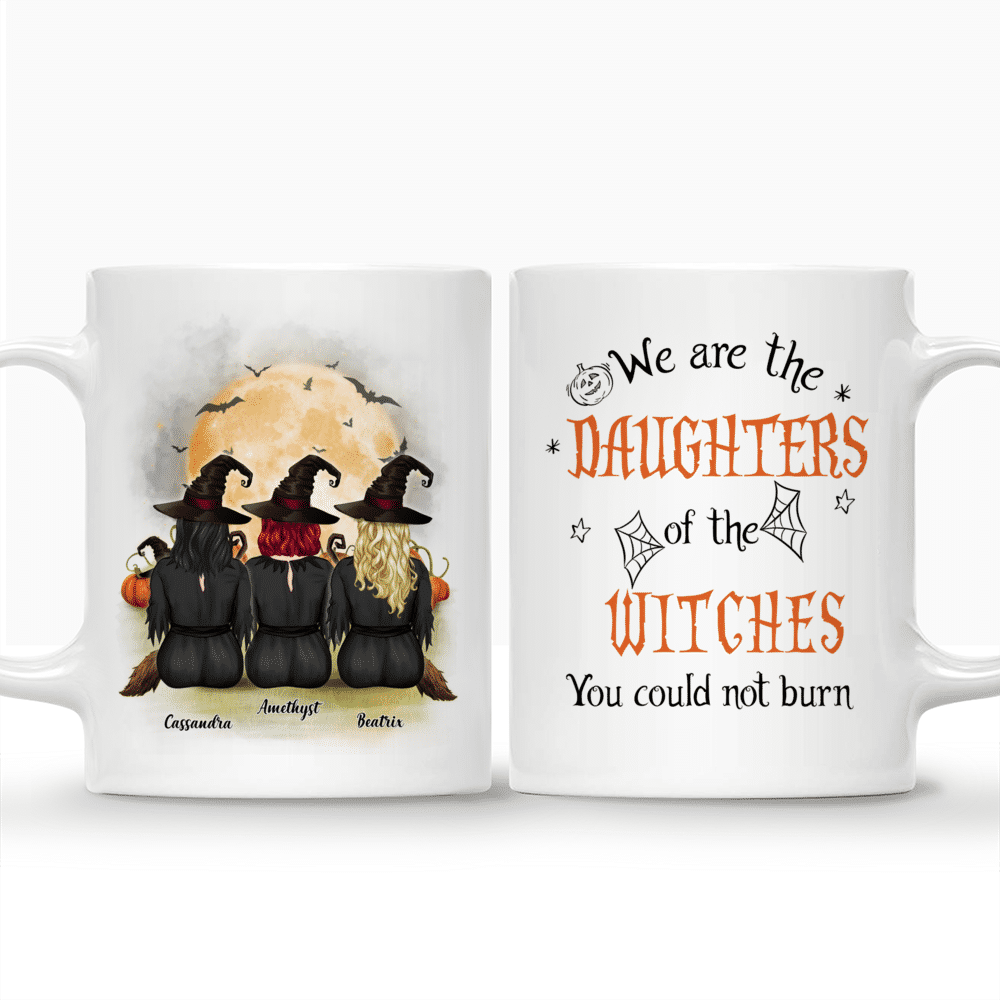 Personalized Mug - Halloween Witches Mug - We are the Daughters of the Witches you could not burn - 3 Witches_3