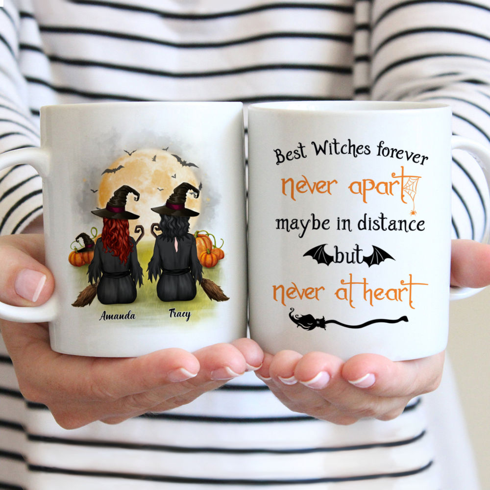 Personalized Mug - Halloween Witches Mug - Best Witches Forever Never apart maybe in distance but never at heart