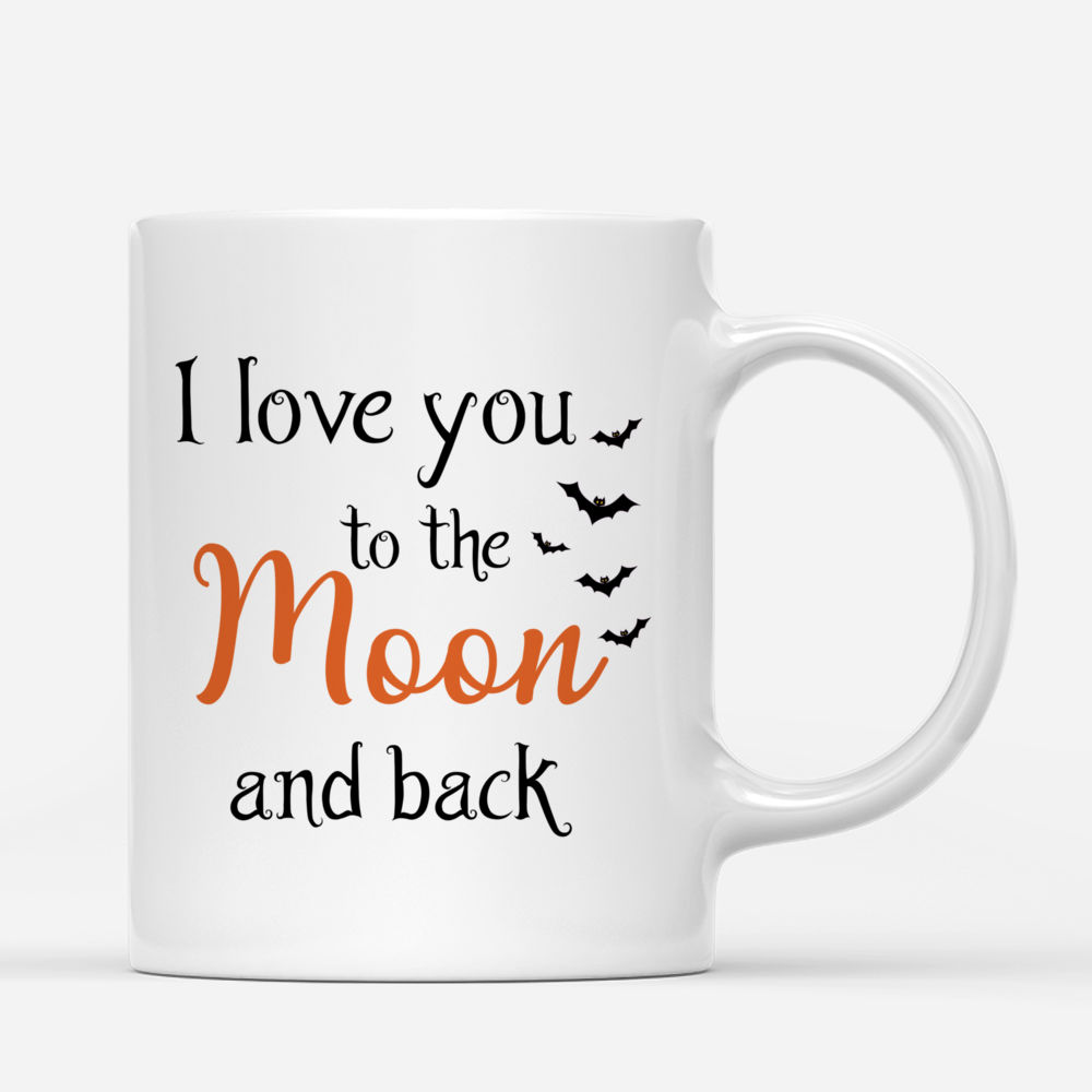 Personalized Mug - Halloween Witches Mug - Mother and Daughter I Love You To The Moon And Back_2