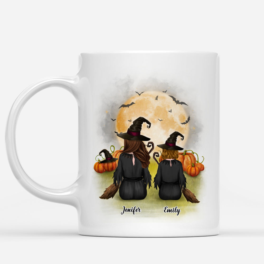 Personalized Mug - Halloween Witches Mug - Mother and Daughter Side by side or miles apart Witches are always connected by heart._1